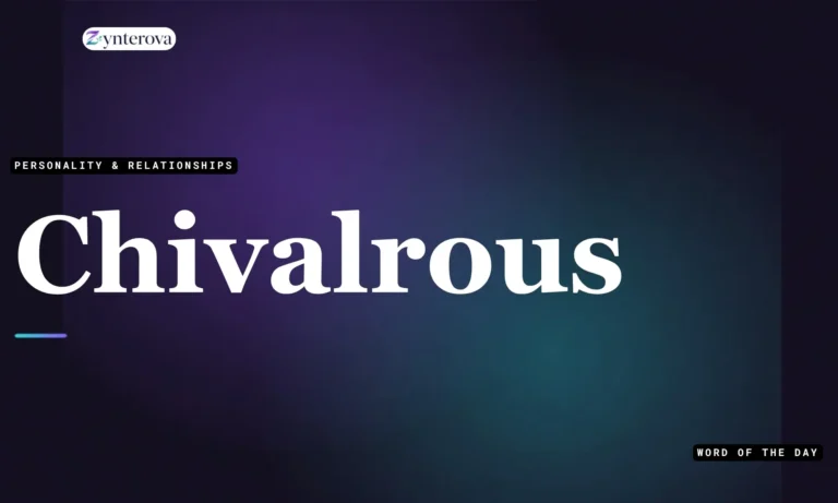 Chart showing synonyms for chivalrous with simple definitions and examples