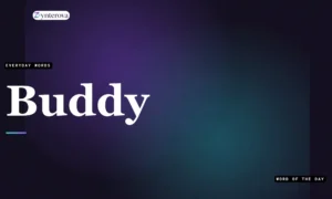 Synonyms for Buddy: 25 Friendly Words You Can Use