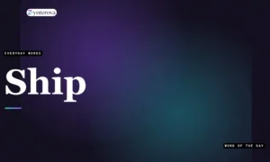 Synonyms for Ship: 25 Useful Words to Improve Your English