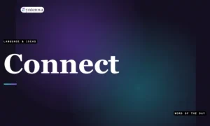 Synonyms For Connect: 60+ Better Words and Examples